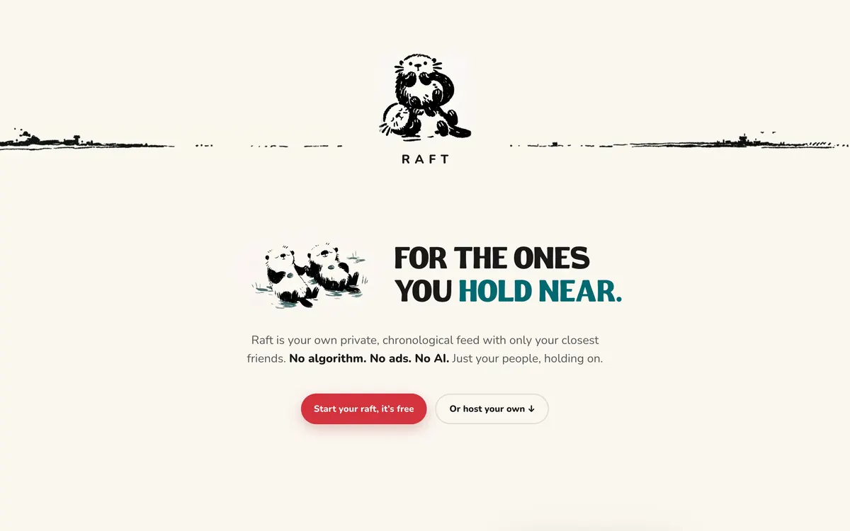 The Raft home page, with an ink drawing of otters beside the heading For the ones you hold near.
