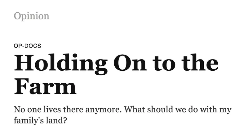 The Op-Docs page on nytimes.com carries the headline Holding On to the Farm under the Opinion label.